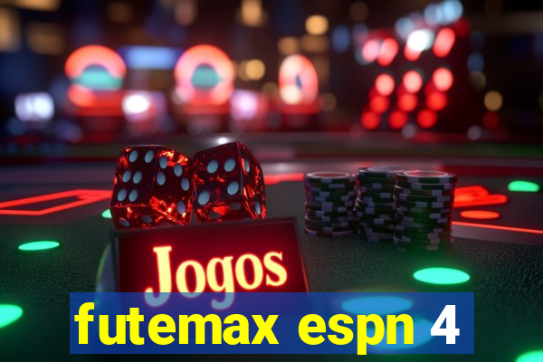 futemax espn 4